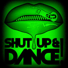 shut up and dance @eMiLiO