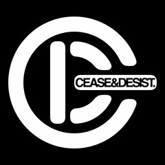 Cease and Desist!