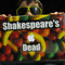 Shakespeare's Dead