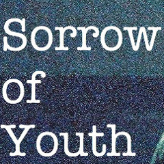 sorrowofyouth
