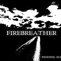 Firebreather