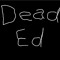 DeadEd