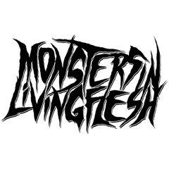 monstersinlivingflesh