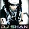 DJ SHA[N]