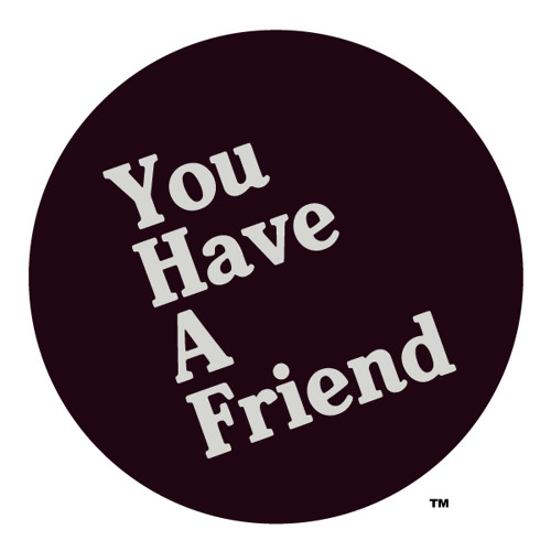 You Have A Friend’s avatar