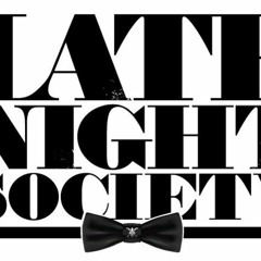 LATE NIGHT SOCIETY