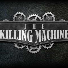 TheKillingMachine