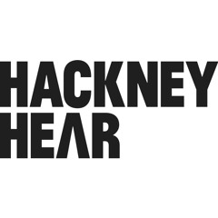 Hackney Hear