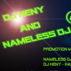 Nameless DJ und DJ Heny