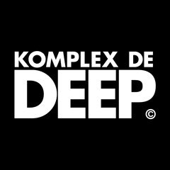 KOMPLEX DE DEEP records