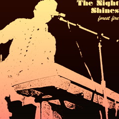 The Night Shines
