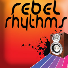 Rebel Rhythms Radio Show