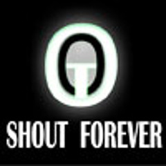 toshoutforever