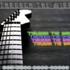 Through The Wire