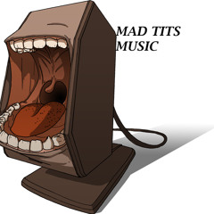 MadTitMusic