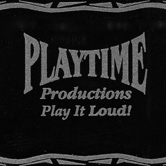 Playtime Productions.