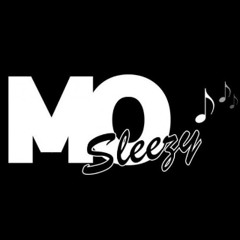 Mo-Sleezy