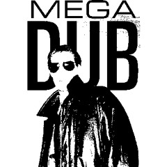 MEGADUB