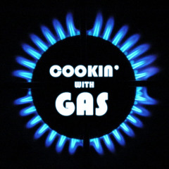 Cookin' with Gas
