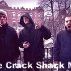 The Crack Shack Mob