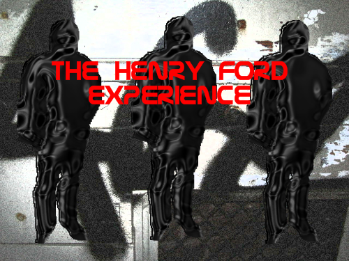 The Henry Ford Experience