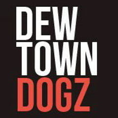 Dew Town Dogz