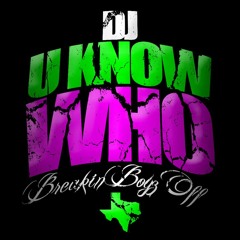 Dj U Know Who