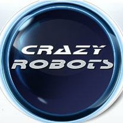 Crazy Robots