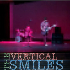 The Vertical Smiles
