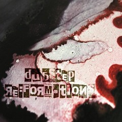 Dubstep Re:Formations