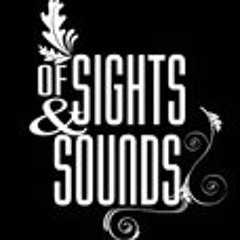 Of Sights & Sounds