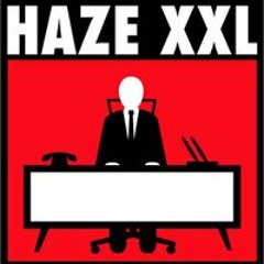 HAZE XXL