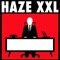 HAZE XXL