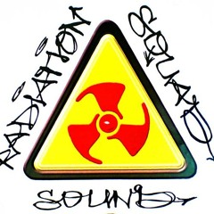 Radiation Squad Sound