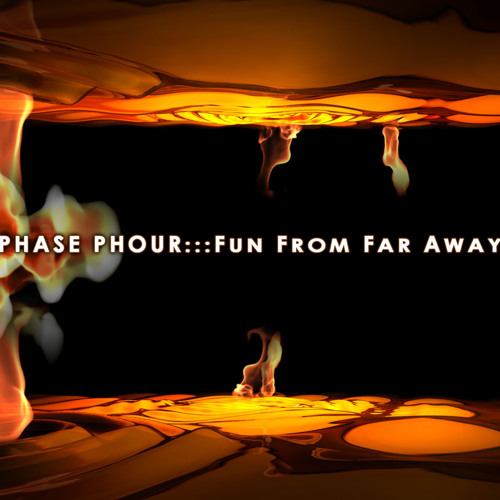08- PhasePhour - Think_Of_You_Was_A.wav