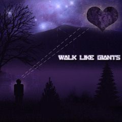 Walk Like Giants