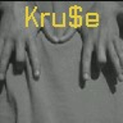 Kru$e
