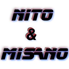 Nito & Misano