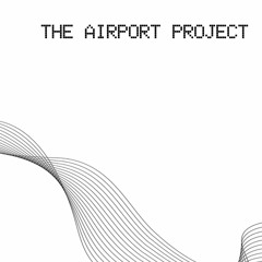 The Airport Project