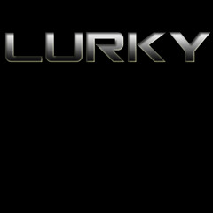 LURKY