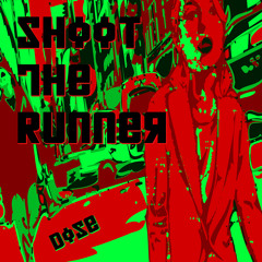 Shoot the Runner