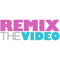 RemixTheVideo