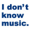 idon'tknowmusic