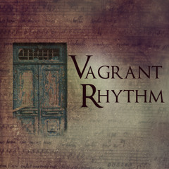 Vagrant Rhythm