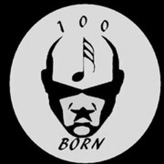100bornentertainment