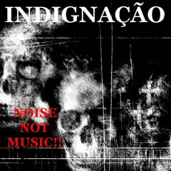 INDIGNAÇÃO PodCast