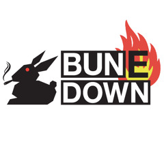 Bun E Down