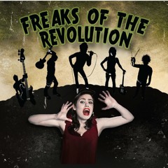 Freaks Of The Revolution