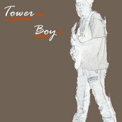 Tower Boy