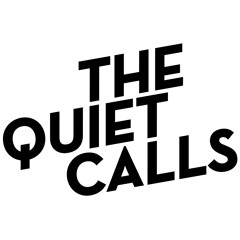 The Quiet Calls